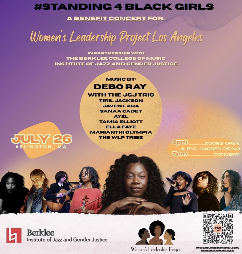 A Benefit Concert for…. Women’s Leadership Project Los Angeles In partnership with The Berklee College of Music Institute of Jazz and Gender Justice – 2